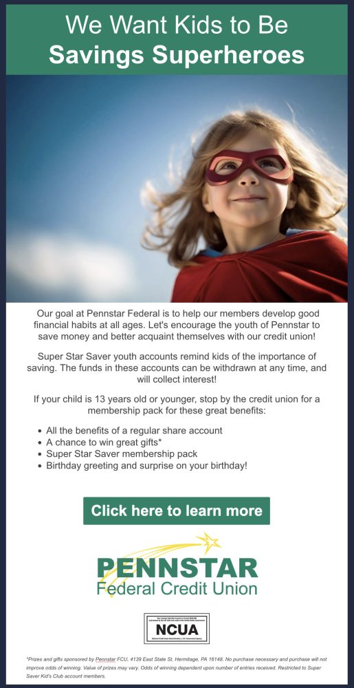 Pennstar Federal Credit Union's "Savings Superheroes" email blast for case study.